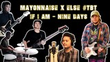 If I Am - Nine Days | Mayonnaise x Else #TBT