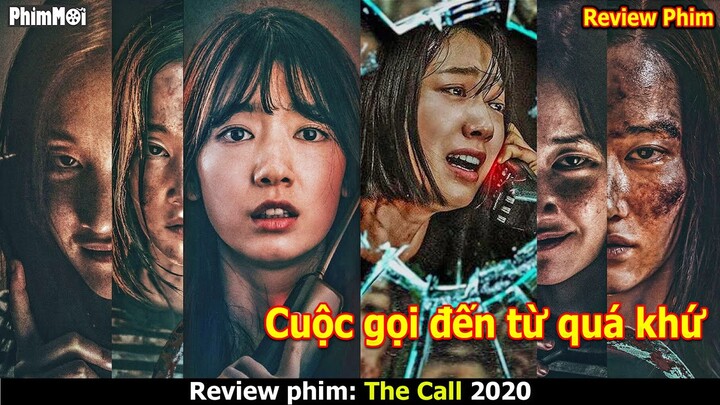 [Review Phim] The Call - Cuộc Gọi Xuyên Không | Sát Nhân Hàng Loạt Thay Đổi TƯơng Lai Và Cái Kết