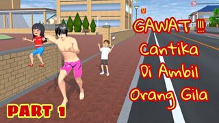 Cantika Di Culik Orang Gila (Drama Sakura School Simulator)