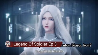 Legend Of Soldier Ep 3