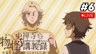 Review anime Chuuzenji-sensei Mononoke Kougiroku episode 6