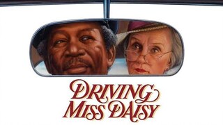 Driving Miss Daisy (1989) สู่มิตรภาพ ณ ปลายฟ้า [พากย์ไทย]