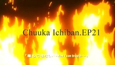 Chuuka Ichiban.EP21