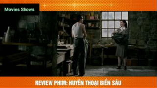 Tóm tắt phim Huyền thoại biển sâu phần 5 #reviewphimhay