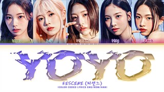 RESCENE 'Yoyo' Lyrics (Color Coded Lyrics)