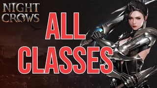 NIGHT CROWS ALL CLASSES GAMEPLAY