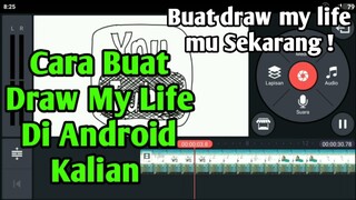 Cara Buat Draw My Life Di Android