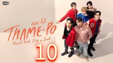 Thame Po Heart That Skips a Beat 10 indo
