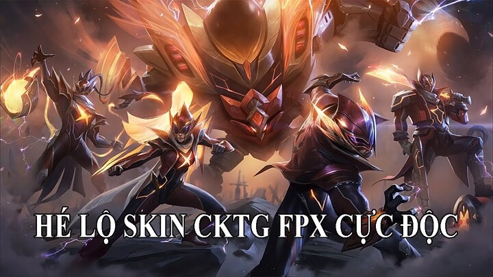 Hé Lộ Skin CKTG FPX Cực Độc | Funplus Phoenix LoL Skin | Liên Minh Huyền Thoại