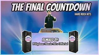 THE FINAL COUNTDOWN - 80's Viral Hits (Pilipinas Music Mix Official Remix) Techno Budots | Europe