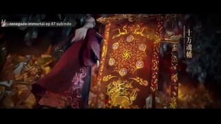 renegade immortal ep 87 subindo