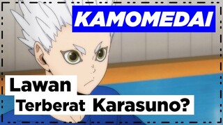 Kamomedai ! Lawan Karasuno di Neraka Hari Ketiga Turnamen Nasional Musim Semi - Haikyuu