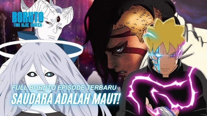 Saudara Adalah Maut - Boruto Two Blue Vortex