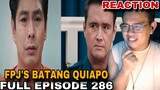 FPJ's Batang Quiapo | Full Episode 286 (MARCH 20, 2024) REACTION