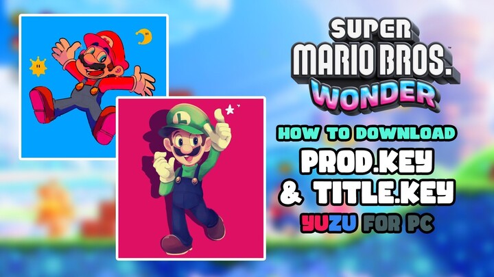 How to download prod & title keys for yuzu emulator | super mario bros. wonder