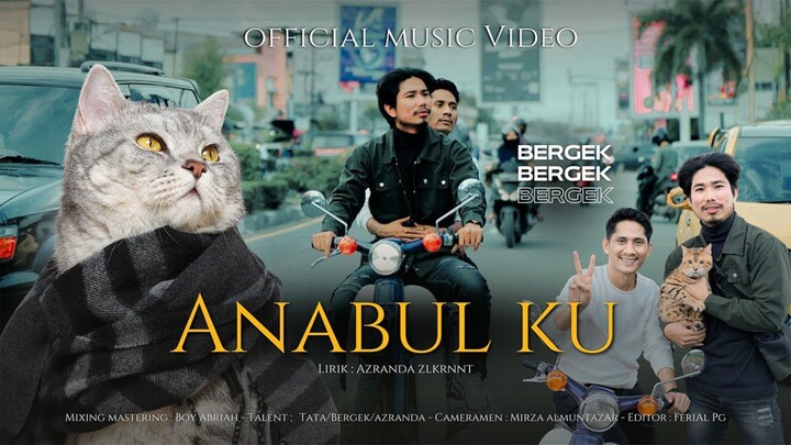 Bergek - Anabul Ku (Official Music Video) Ost. Pecinta Kucing