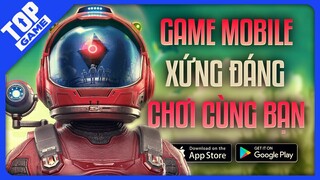 Top Game Mobile Mới FREE 2022 #6 – Game Mobile Xứng Đáng Rủ Bạn Bè Chơi Cùng Siêu Vui