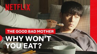 Why Does Kang-ho Refuse to Eat? | The Good Bad Mother | Netflix Philippines