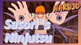 Sasori ’s Ninjutsu