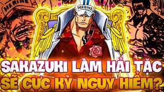 SAKAZUKI SẼ TÌM RA ONE PIECE TRONG 1 NĂM?! | NẾU SAKAZUKI LÀM HẢI TẶC?