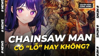 Thực hư Doanh thu của CHAINSAW MAN | Oshi no Ko liệu sẽ có mùa 2? | Anime... Sekiro ??|Wibutimes