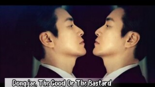 Dongjae, The Good Or The Bastard  eps 10 END