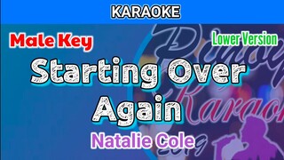 Starting Over Again by Natalie Cole (Karaoke : Male Key : Lower Version)