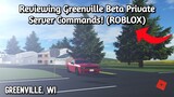 Reviewing Greenville Beta Private Server Commands! (ROBLOX)