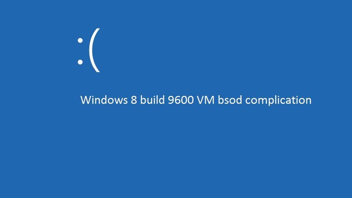 Windows 8 build 9600 VM bsod complication