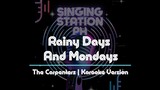 Rainy Days And Mondays by The Carpenters | Karaoke