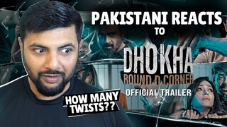 Pakistani Reacts To Dhokha: Round D Corner (Trailer) | R. Madhavan, Khushalii, Darshan, Aparshakti