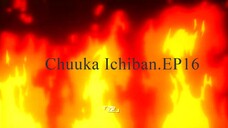 Chuuka Ichiban.EP16