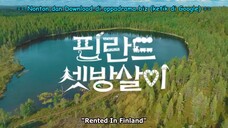 🇰🇷 Rented In Finland Ep 10 END Sub Indo 🇮🇩