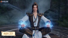 Rebirth Of The Sword Patriarch eps 23 sub indo