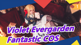 [Violet Evergarden] [COS] Fantastik COS Part 2! Nikmati Videonya!_1