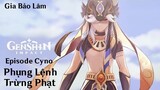 GENSHIN PV | Episode Cyno : Phụng Lệnh Trừng Phạt (JP Dub - Vietsub)