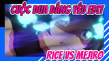Cuộc Đua Đáng Yêu Edit 
Rice VS Mejiro