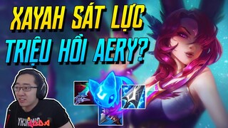 (LMHT) XAYAH ĐÃ TRỞ THÀNH XẠ THỦ HOT NHẤT SERVER HÀN VỚI LỐI CHƠI SÁT LỰC TRIỆU HỒI AERY CỰC DỊ!