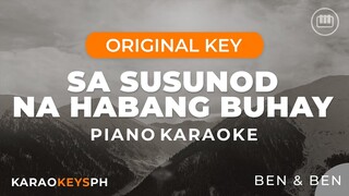 Sa Susunod Na Habang Buhay - Ben & Ben (Slow Piano Karaoke)