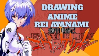 HELLO! VannArt comeback 🙏🏻😁!DRAWING ANIME Rei Ayanami[ Neon Genesis Evangelion ] -VannArt