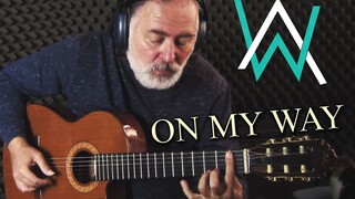 Musik elektronik juga bisa menyenangkan! Fingerstyle Gitar ALAN WALKER "ON MY WAY"