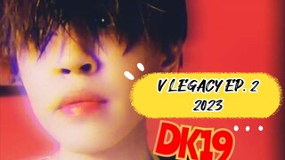 ,, #V LEGACY EP. 2 2023 #HQ Hi GUY'S PLEASE FOLLOW ME🙏 #DK19🇵🇭