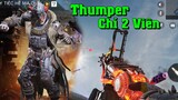 Call of Duty Mobile | Thumper Chỉ 2 Viên Nhưng Hoả Lực Cực Mạnh - Gunzo Legendary Cận Chiến Mới