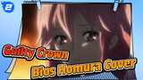Guilty Crown - βίος / Bios (Covered By Homura)_2
