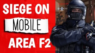 RAINBOW 6 SIEGE MOBILE (Area F2) | HOW TO DOWNLOAD ANDROID + FIRST IMPRESSIONS