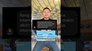 Bandara Internasional MAKIN DIKIT? Pada dihapus status internasionalnya? #shorts