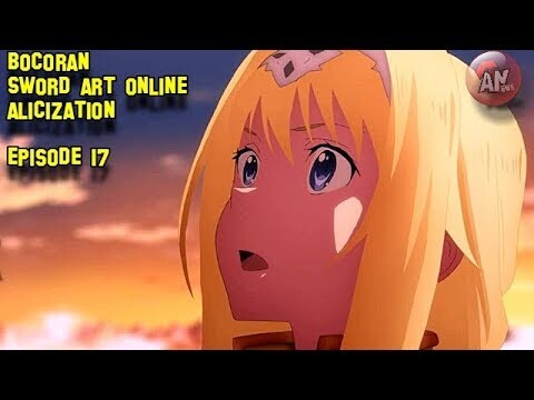 Bocoran / Spoiler Sword Art Online Alicization Episode 17