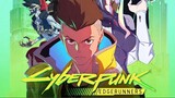 Cyberpunk Edgerunners Episode 3 (Sub Indo))