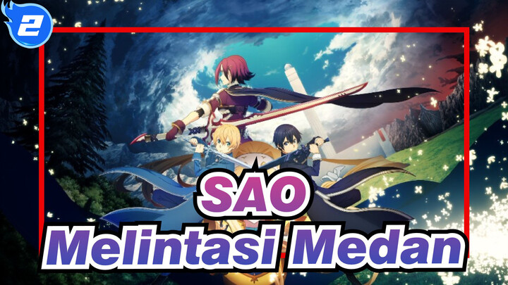 Sword Art Online | OP1: Melintasi Medan_I2