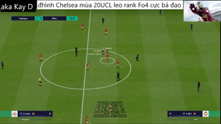 đội hình CHELSEA UCL 20 leo rank #20